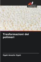 Trasformazioni dei polimeri 6209295959 Book Cover