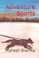 Adventure Sports: World's Most Popular 89 Adventure Sports B084QH2GGT Book Cover