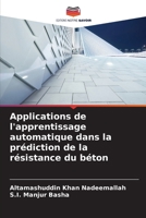 Applications de l'apprentissage automatique dans la prédiction de la résistance du béton (French Edition) 6208378931 Book Cover
