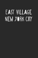 East Village New York City Journal with 120 Lined Pages 1690941553 Book Cover