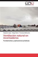 Ventilación natural en invernaderos 3848465116 Book Cover