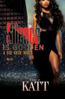Silence Is Golden: A Side Chick Novel 1622865782 Book Cover
