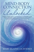 Mind-Body Connection Unlocked B0FJZZBC4F Book Cover