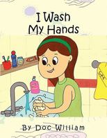 I Wash My Hands 1453549552 Book Cover