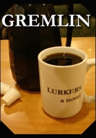 Lurkers 0557036666 Book Cover