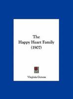 The Happy Heart Family 1161734996 Book Cover