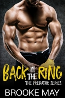 Back in the Ring (The Predator #4) 179443268X Book Cover