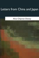 Letters from China and Japan 1975758501 Book Cover