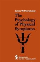 The Psychology of Physical Symptoms 1461381983 Book Cover