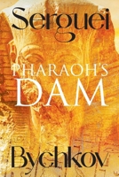 Pharaoh's Dam 1778830005 Book Cover