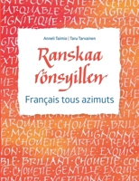 Ranskaa rönsyillen: Français tous azimuts 9528060404 Book Cover