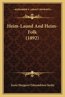Heim-Laund and Heim-Folk 1161194320 Book Cover