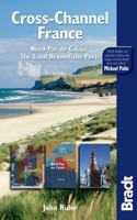Cross-Channel France: Nord-Pas de Calais: The Land Beyond the Ports 184162327X Book Cover