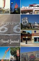 Route 66 Travel Journal : A Road Trip Notebook/Travel Journal/Diary 1724793926 Book Cover