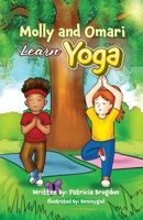 Molly and Omari Learn Yoga (Black & White Interior) 0990664910 Book Cover