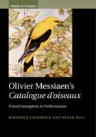 Olivier Messiaen's Catalogue d'oiseaux 1009247670 Book Cover