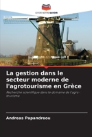 La gestion dans le secteur moderne de l'agrotourisme en Grèce (French Edition) 6208105439 Book Cover
