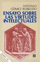 Ensayos sobre las virtudes intelectuales 9681623088 Book Cover