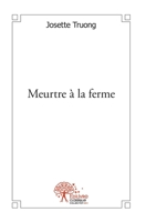 Meurtre à la ferme (French Edition) 2332532579 Book Cover