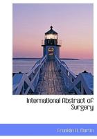 International Abstract of Surgery 0530990121 Book Cover