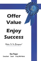 Offer Value - Enjoy Success 1737696800 Book Cover