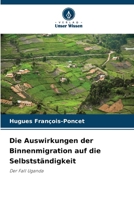 Die Auswirkungen der Binnenmigration auf die Selbstständigkeit (German Edition) 6208892430 Book Cover