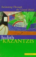 Swimming Through the Grand Hotel: 1993-1996 1900564203 Book Cover