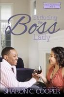Seducing the Boss Lady 0997614110 Book Cover