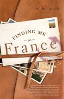 Finding me in France 1897174942 Book Cover