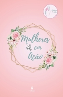 MULHERES EM AÇÃO (Portuguese Edition) 6584866777 Book Cover
