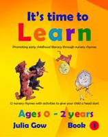 Early Childhood Literacy through Nursery Rhymes: Ages 0 - 2 years 0994181906 Book Cover