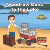 Woodrow Goes to the Lake 1774821745 Book Cover