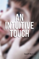 An Intuitive Touch 1964393590 Book Cover