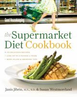 Good Housekeeping The Supermarket Diet Cookbook (Good Housekeeping) 1588167747 Book Cover