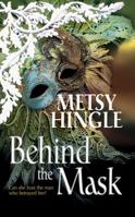 Behind the Mask (MIRA) 1551669269 Book Cover