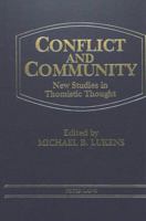 Conflict and Community: New Studies in Thomistic Thought 082041204X Book Cover