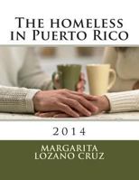 The Homeless in Puerto Rico 1496001524 Book Cover