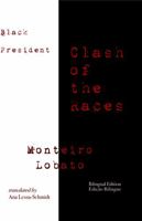 Black President: Clash of the Races 1947074725 Book Cover