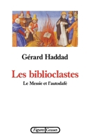 Les biblioclastes 2246437210 Book Cover
