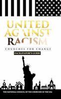 United Against Racism Facilitator's Guide 1732051577 Book Cover
