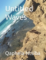 Untitled Waves B0H2L9598X Book Cover