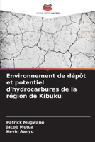 Environnement de dépôt et potentiel d'hydrocarbures de la région de Kibuku 6207501616 Book Cover