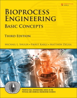 Bioprocess Engineering: Basic Concepts (2nd Edition) 0134782151 Book Cover