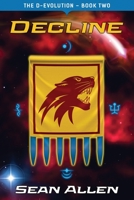 Decline: Odyssey of the Serum: Part One 1953949053 Book Cover