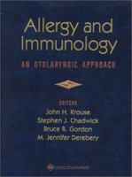 Allergy and Immunology: An Otolaryngic Approach 078172628X Book Cover