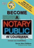 Become a Notary Public in Louisiana (New for 2025): Process and Possibilities (Sherpa) 1610275144 Book Cover