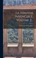 La Armada Invencible, Volume 2... 1017795983 Book Cover