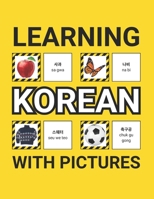 Learning Korean with Pictures for Beginners: 500 Korean Vocabulary for Teachers, Students, and Children B0DRYSPS2R Book Cover