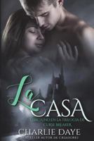 La Casa (Libro Uno en la Trilogia de Curse Beaker) 1717594026 Book Cover