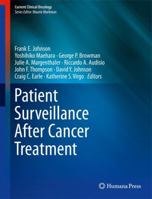 Patient Surveillance After Cancer Treatment 1627039651 Book Cover